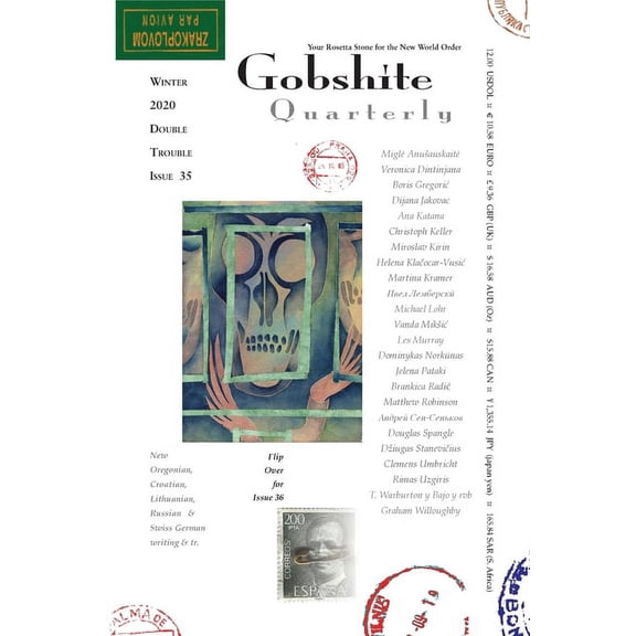 Gobshite Quarterly #35/36, Double Trouble Winter/Spring 2020: Your Rosetta Stone For the New World Order, (Paperback)