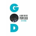 thumbnail image 1 of God: A Guide for the Perplexed, (Paperback), 1 of 1