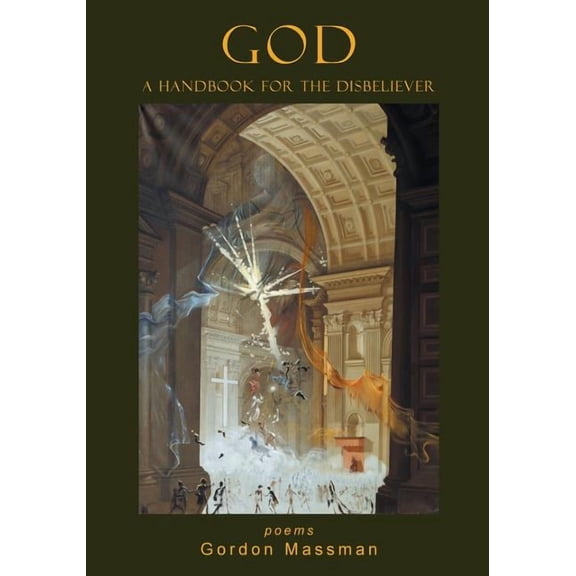God: A Handbook for the Disbeliever, (Paperback)
