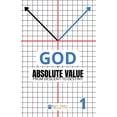 thumbnail image 1 of God Absolute Value #1 GOD Absolute Value #1: From Descent to Destiny, Book 1, (Paperback), 1 of 1