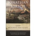 thumbnail image 1 of Pre-Owned God Against The Gods - History Of The War Between Monotheism And Polytheism (Paperback) 0965916774 9780965916776, 1 of 1