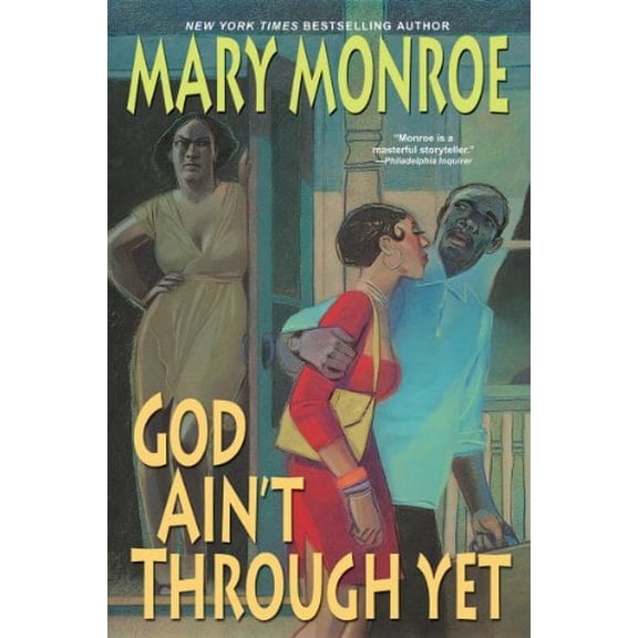 Pre-Owned God Ain't Through Yet (Paperback) by Mary Monroe