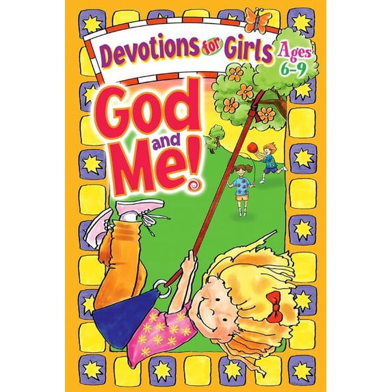 God And Me! V1: Devotions For Girls (Ages 6-9)