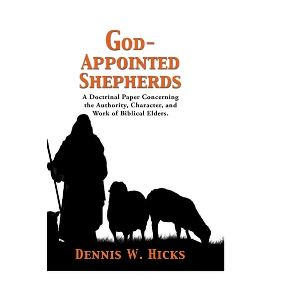 God Appointed Shepherds, (Paperback)