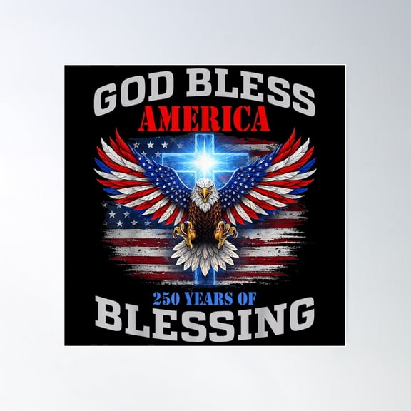 God Bless America 250 Years Christian Eagle Design Unframed Paper Print