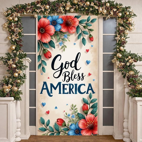 God Bless America 4th of July Door Cover Banner Patriotic Decoration for Front Door Independence Day Decor Outdoor Flower Floral American Flag Photo Booth Prop Memorial Day Veteran Day Party Backdrop