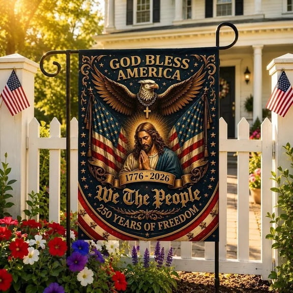 God Bless America Garden Flag, We The People 1776-2026, Eagle Jesus Flag