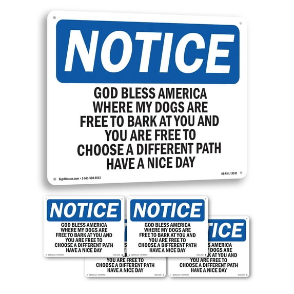 God Bless America Where My Dogs Are Free OSHA Notice Aluminum Sign 10 Inch x 7 Inch - 5 Pack