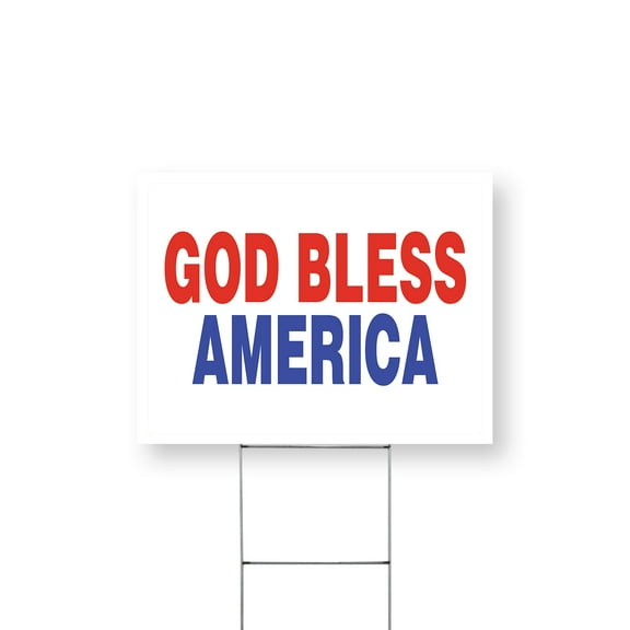 God Bless America Yard Sign 18 Inch x 24 Inch Single Sided Weatherproof Heavy-Duty Plastic with Stake | Patriotic Message, Bold Design, Outdoor Use | Made in USA