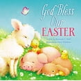 thumbnail image 1 of Pre-Owned God Bless Our Easter: An Easter and Springtime Book for Kids (Board book) 1400324173 9781400324170, 1 of 1