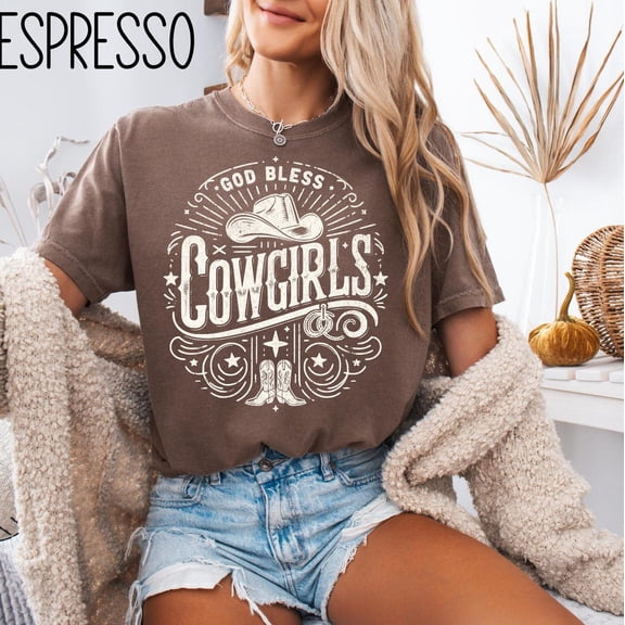 God Bless Cowgirls Unisex T-Shirt, Vintage Western Tee, for Cowgirls, Country Shirt, Rustic Apparel, For Her, Mother's Day, F5727 All Size S-5Xl