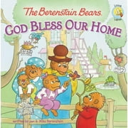JAN BERENSTAIN; MIKE BERENSTAIN God Bless Our Home