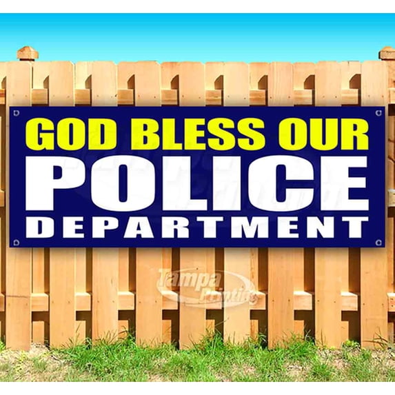 God Bless Our Police Department 13 oz Vinyl Banner With Metal Grommets
