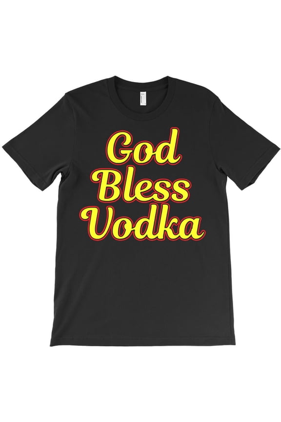 God Bless Vodka, Funny Drinking Humor Graphic Design For Alcohol - New Arrival G21021 Unisex T-Shirt, Up to Size 5XL