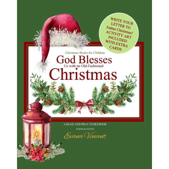 God Blesses Us Read and Pray Christmas Books for Children: God Blesses Christmas A Read and Pray Storybook Write Your Letter to Father Christmas! Act, Book 9, (Paperback)