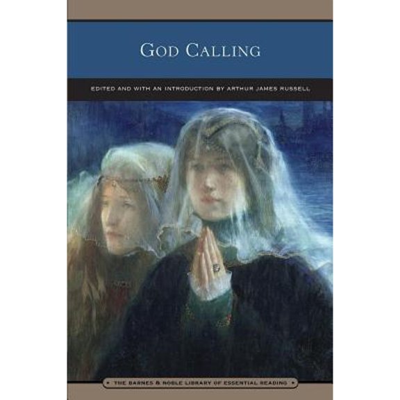 Pre-Owned God Calling: A Devotional Diary (Paperback) by Arthur James Russell