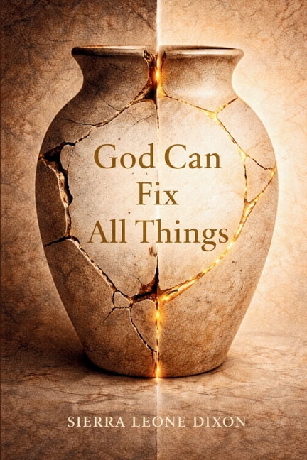 God Can Fix All Things, (Paperback)