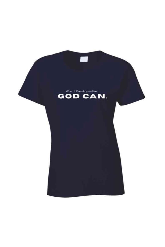 God Can – Inspirational Shirt for Faith and Strength - Unisex - Extended Sizes