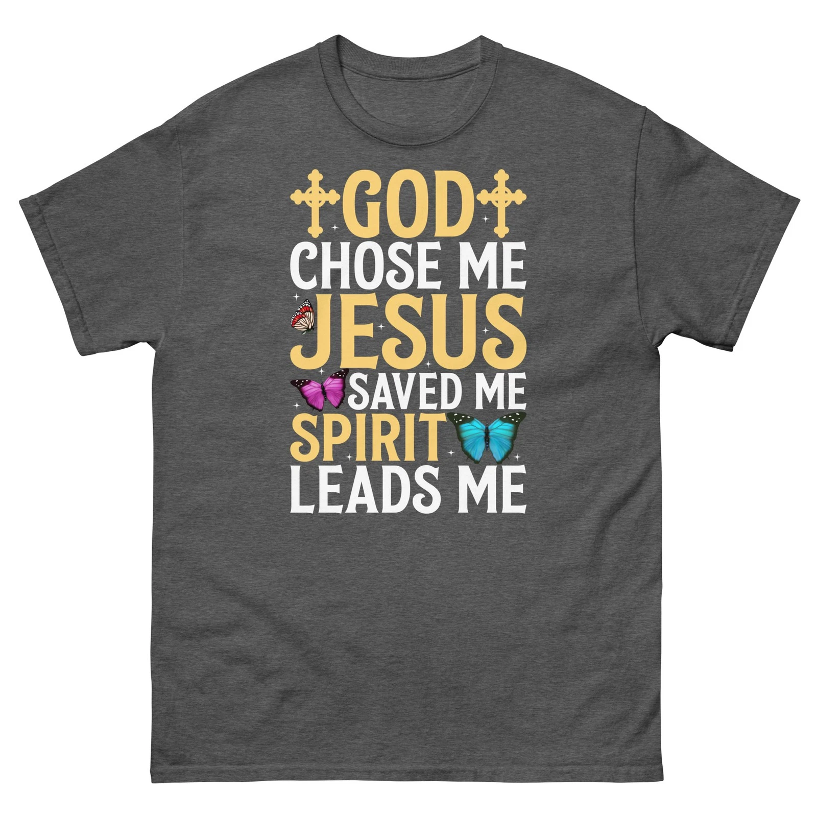 God Chose Me Jesus Saved Me Leads Me Christian Unisex Vintage Classic ...