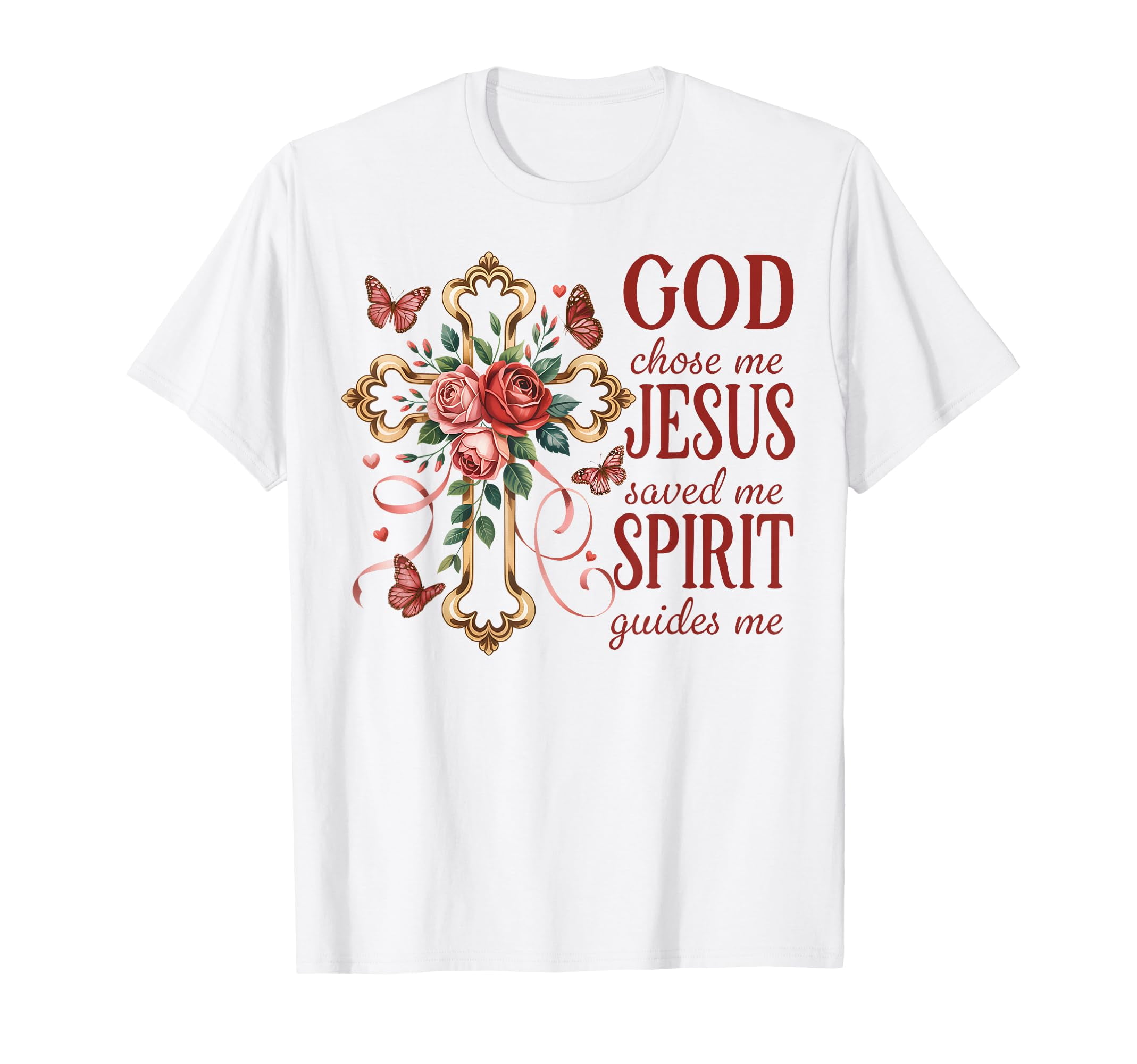 God Chose Me Jesus Saved Me Pretty Rose Cross Christian T-Shirt with ...