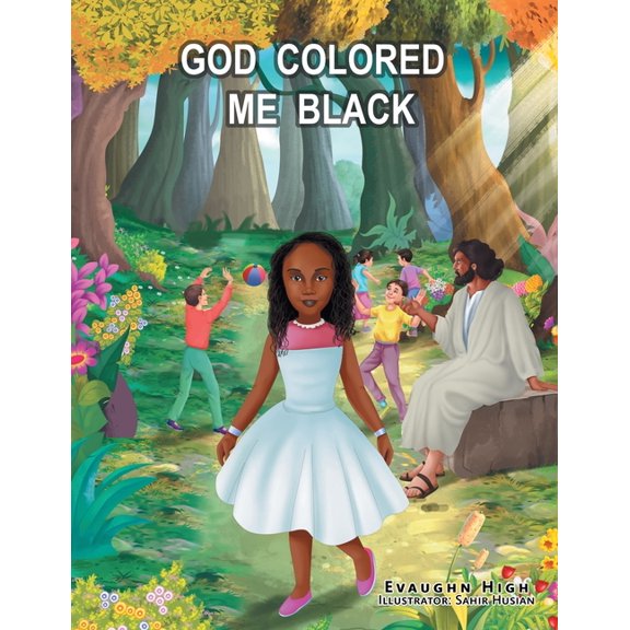 God Colored Me Black (Paperback) by Evaughn High