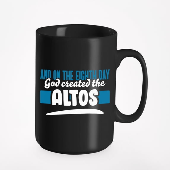 God Created Altos., Black 15oz Ceramic Mug