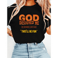 thumbnail image 1 of God Designed Me He Grinned & Said This Will Be Fun Lettering Print T-shirts Christian Graphic Tees Playful Faith Casual Short Sleeve Tops Black,S, 1 of 5