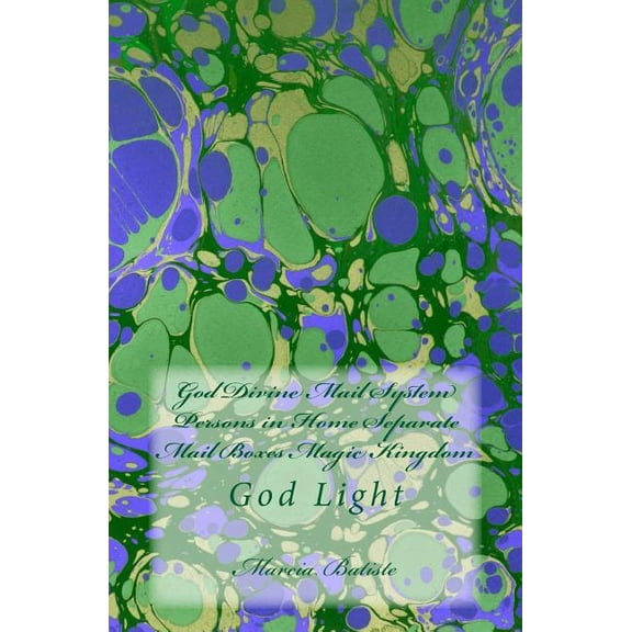 God Divine Mail System Persons in Home Separate Mail Boxes Magic Kingdom: God Light, (Paperback)