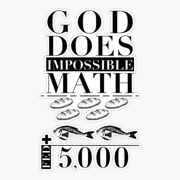 God Does Impossible Math Sticker