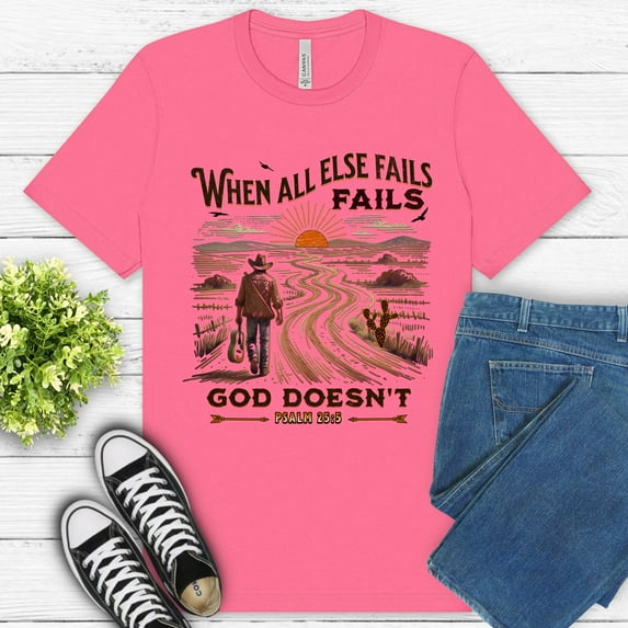 God Doesn’t Fail Premium T-Shirt – Western Bible Verse Graphic for Men/Women, CharityPink, S
