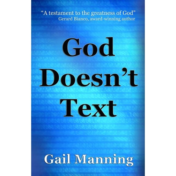 God Doesn't Text, (Paperback)