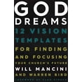 thumbnail image 1 of Pre-Owned God Dreams: 12 Vision Templates for Finding and Focusing Your Church's Future (Hardcover) 143368845X 9781433688454, 1 of 1