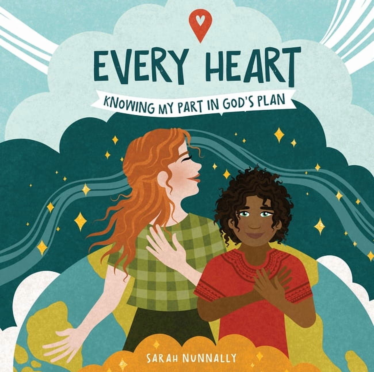 God Everywhere Every Heart: Knowing My Part in God's Plan, (Hardcover)