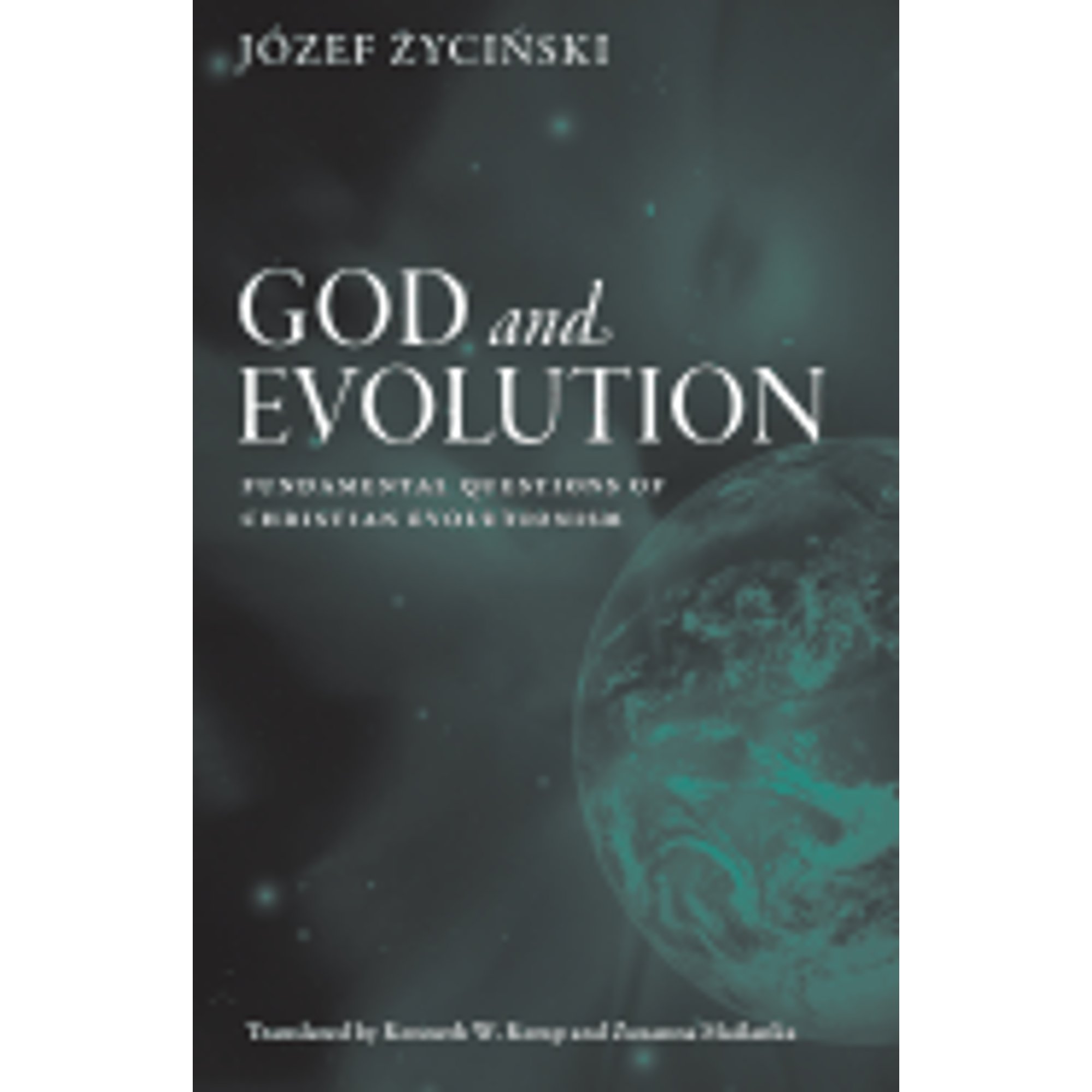 Pre-Owned God and Evolution: Fundamental Questions of Christian ...