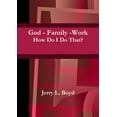 thumbnail image 1 of God - Family -Work, (Paperback), 1 of 1