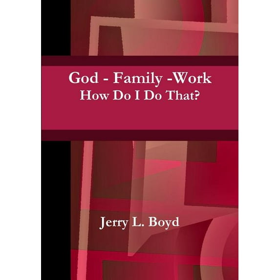 God - Family -Work, (Paperback)