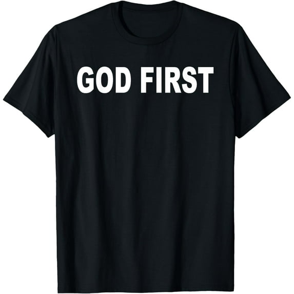 God First Motivational Religious T-Shirt T-Shirt