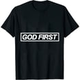 thumbnail image 1 of God First T-Shirt, 1 of 5