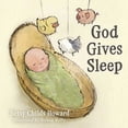 thumbnail image 1 of God Gives Sleep, (Board Book), 1 of 1