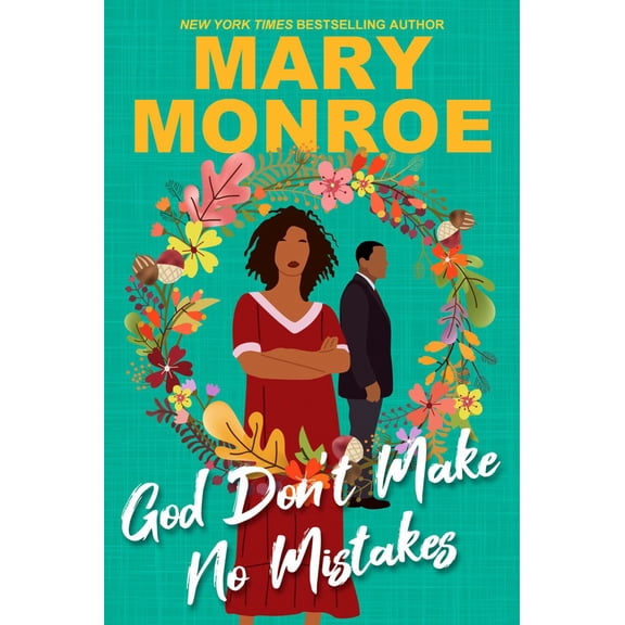 God Don't Make No Mistakes (Paperback)
