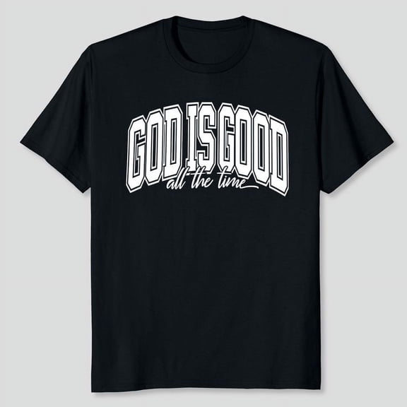 God is Good Shirt Christian Jesus Religious Gift Tops Bible Verse Inspirational Tee, Men's And Women's Graphic Tee 100% Cotton by TBun, Full Sizes S-5XL