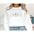 thumbnail image 1 of God Is Good All The Time Sweatshirt, God Lover Hoodie, Christian Sweater, Church Hoodie, Religious Sweater, Christian, Jesus Lover Sweater, Full size S-5XL, 1 of 5