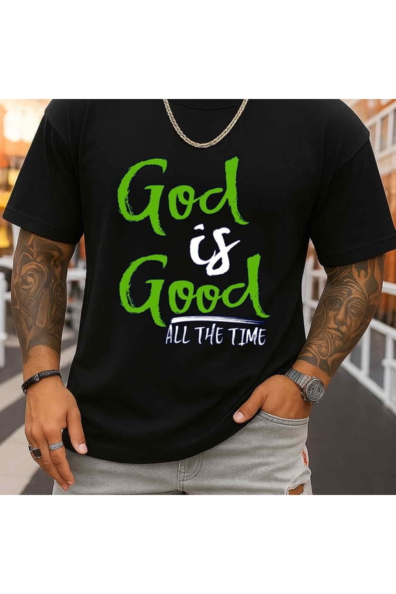 God is Good All Time Tee | Men'S Printed Black Thirt 2026 | Elegant Casual Weekend Wear | Fun and Playful, Cool & Funny | Suitable for Office, Dates, and Outings | Comfortable Elastic Fabric | Crew