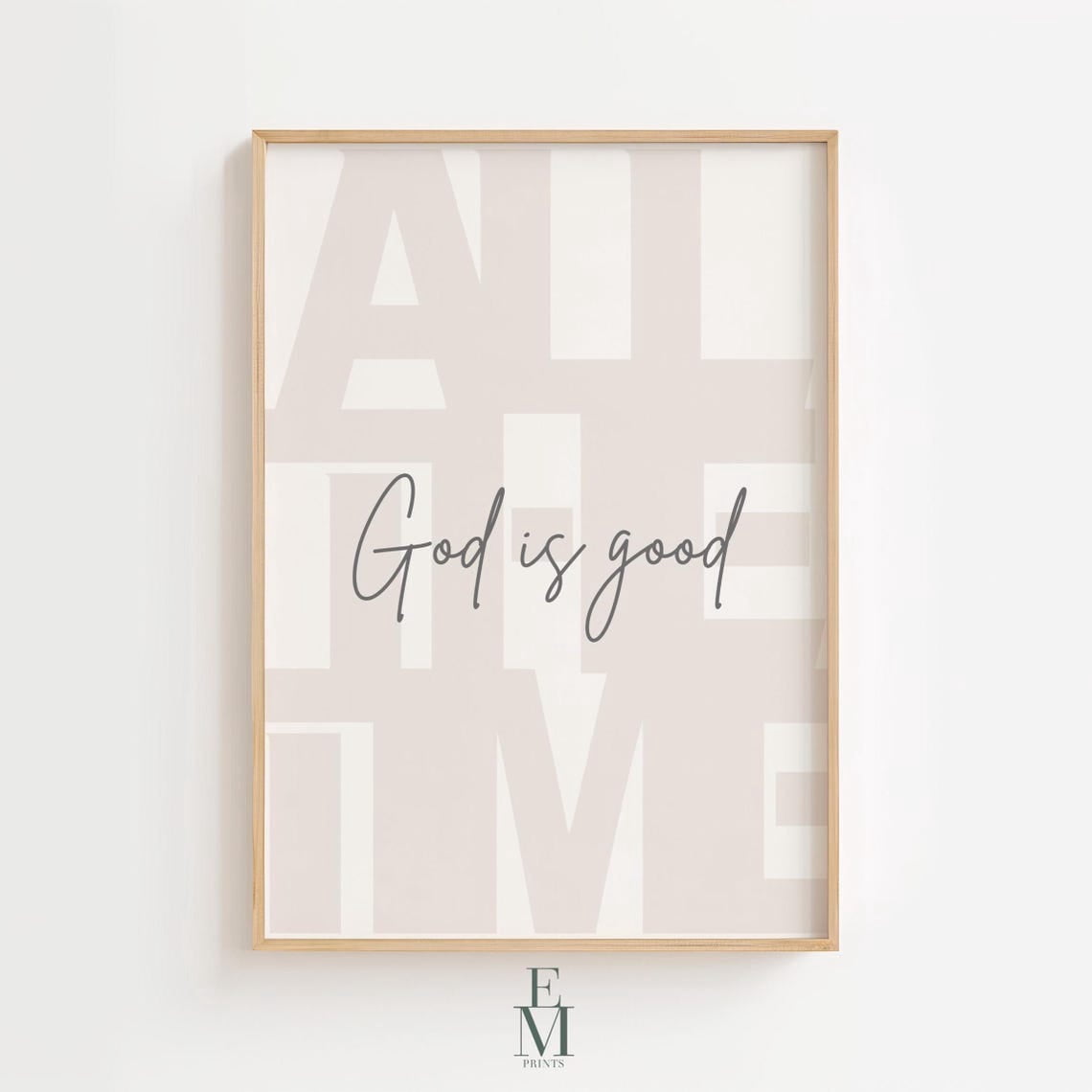 L Scripture God Is Good All The Time Wall Art L Neutral Christian L Bible Verse ...