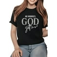 thumbnail image 1 of God Got Me Graphic Print T-Shirt For Women Casual Short Sleeve Tee 1 Pcs 100% Heavy Cotton - Comfortable Crew Neck, Soft Adorable Tees Tops, 1 of 5