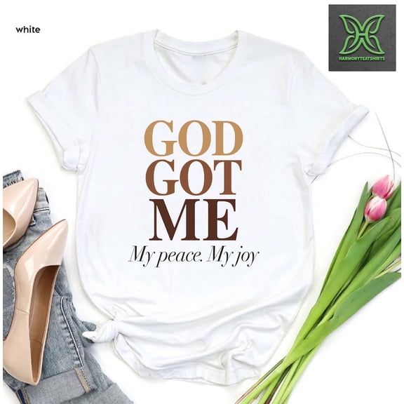 God Got Me My Peace My Joy T-Shirt,Jesus Lover Gift,Christian T-Shirt, Religious Apparel,Inspirational Gift,Church Shirt, Prayer Women Shirt All Size S-5Xl