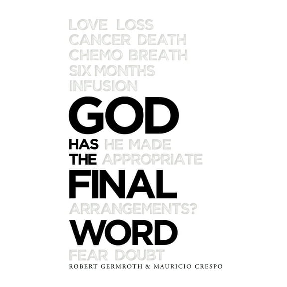 God Has the Final Word (Paperback)