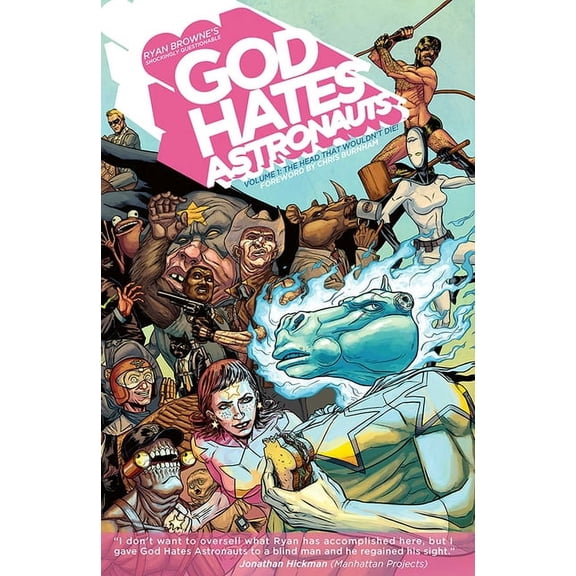 God Hates Astronauts Volume 1: The Head That Wouldn't Die! (Paperback)