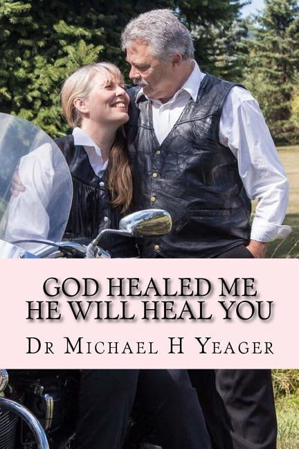 God Healed Me-he Will Heal You