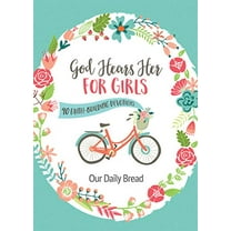 Pre-Owned God Hears Her for Girls: 90 Faith-Building Devotions (Paperback) 1640701052 9781640701052